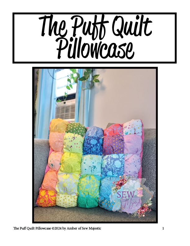 Puff Quilt Pillowcase PDF Downloadable Pattern
